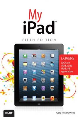 Book cover for My iPad (R) (Covers IOS 6 on iPad, iPad 2, and iPad 3rd Gen)