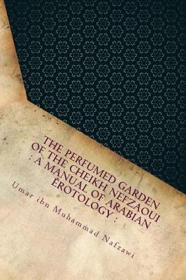 Book cover for The Perfumed Garden of the Cheikh Nefzaoui