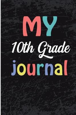 Book cover for My 10th Grade Journal