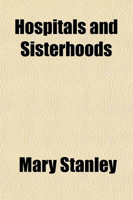 Book cover for Hospitals and Sisterhoods