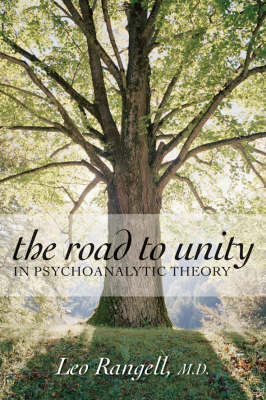 Cover of The Road to Unity in Psychoanalytic Theory