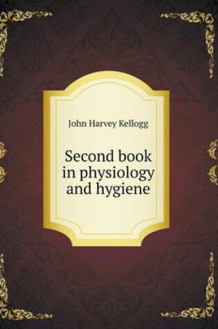 Cover of Second book in physiology and hygiene