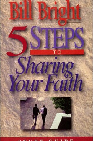 Cover of 5 Steps to Sharing Your Faith