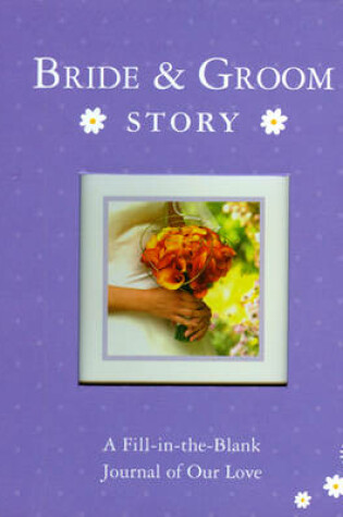 Cover of Bride & Groom Story
