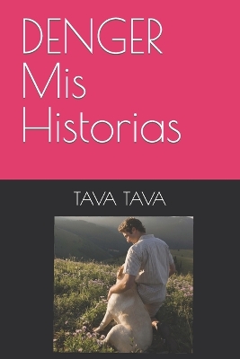 Book cover for DENGER Mis Historias