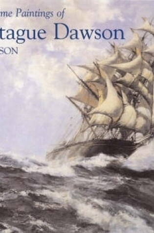 Cover of The Maritime Paintings of Montague Dawson