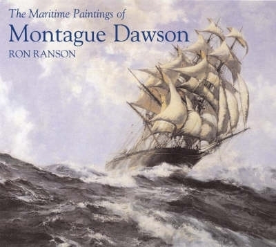 Book cover for The Maritime Paintings of Montague Dawson