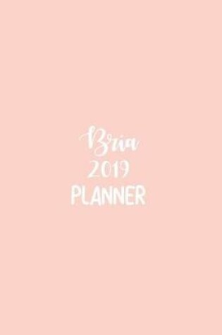 Cover of Bria 2019 Planner