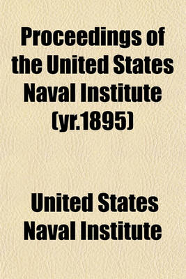 Book cover for Proceedings of the United States Naval Institute (Yr.1895)