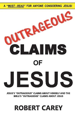 Book cover for Outrageous Claims of Jesus