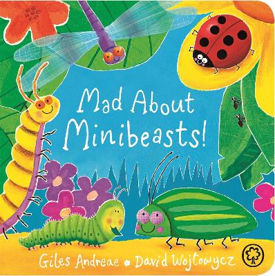 Book cover for Mad About Minibeasts! Board Book