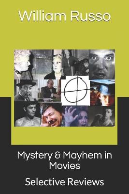 Book cover for Mystery & Mayhem in Movies