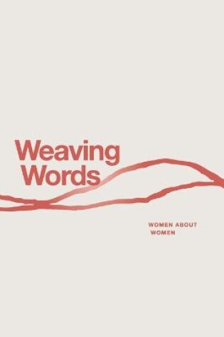 Cover of Weaving Words