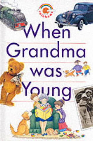 Cover of When Grandma Was Young