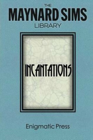 Cover of Incantations