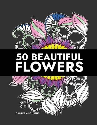 Book cover for 50 Beautiful Flowers