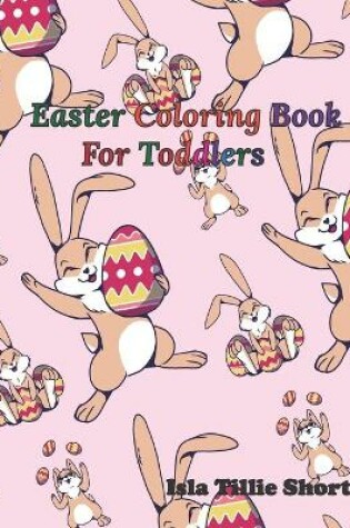 Cover of Easter Coloring Book for Toddlers