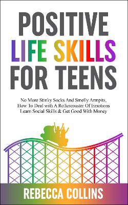 Book cover for Positive Life Lessons For Teens