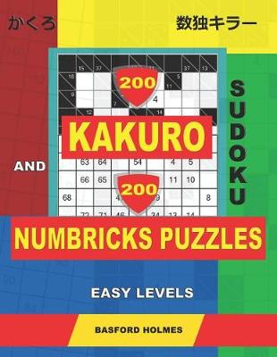 Cover of 200 Kakuro sudoku and 200 Numbricks puzzles easy levels.