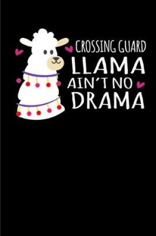 Cover of Crossing Guard Llama Ain't No Drama