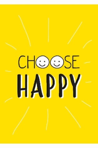 Cover of Choose Happy