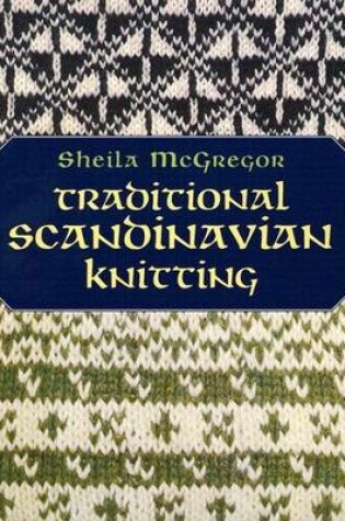 Cover of Traditional Scandinavian Knitting