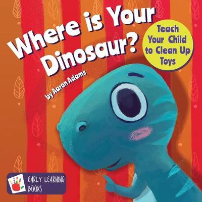 Book cover for Where is Your Dinosaur