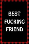 Book cover for Best Fucking Friend