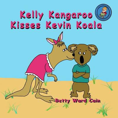 Book cover for Kelly Kangaroo Kisses Kevin Koala