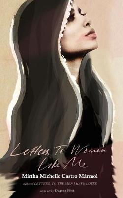 Book cover for Letters, to Women Like Me