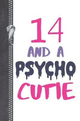 Cover of 14 And A Psycho Cutie