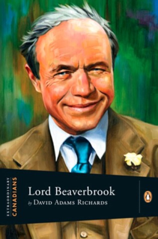 Cover of Extraordinary Canadians Lord Beaverbrook