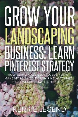 Book cover for Grow Your Landscaping Business