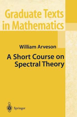 Book cover for A Short Course on Spectral Theory