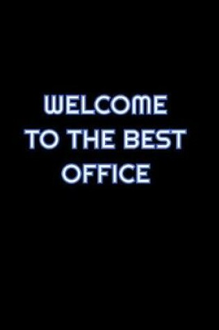 Cover of Welcome To The Best Office