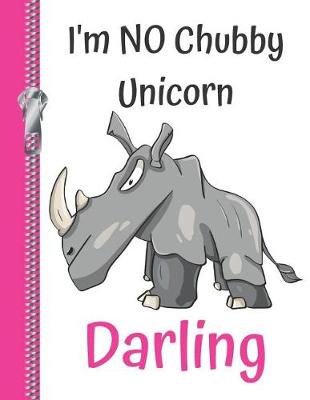 Book cover for I'm No Chubby Unicorn Darling