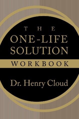 Cover of The One-Life Solution Workbook