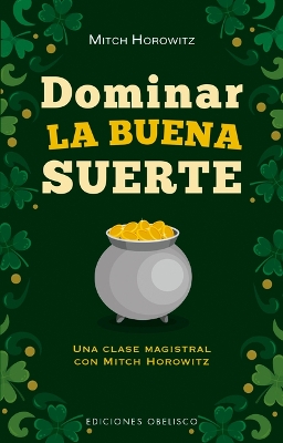 Book cover for Dominar La Buena Suerte