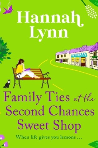 Cover of Family Ties at the Second Chances Sweet Shop