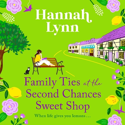 Cover of Family Ties at the Second Chances Sweet Shop