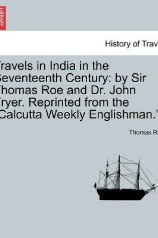 Cover of Travels in India in the Seventeenth Century