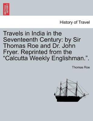 Book cover for Travels in India in the Seventeenth Century