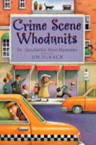 Cover of Crime Scene Whodunits