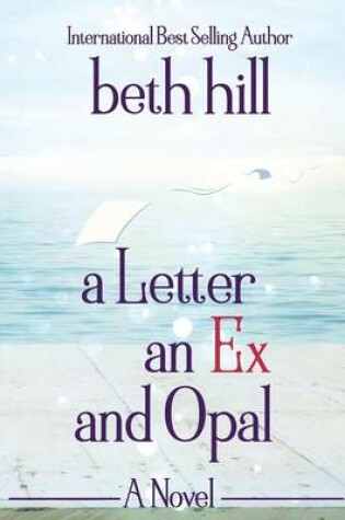 Cover of A Letter an Ex and Opal