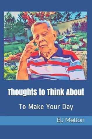 Cover of Thoughts to Think About