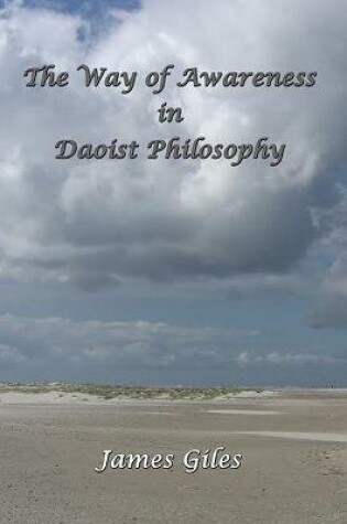 Cover of The Way of Awareness in Daoist Philosophy