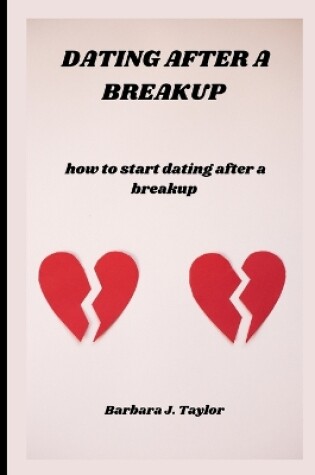Cover of Dating After a Breakup