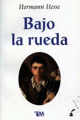 Cover of Bajo La Rueda