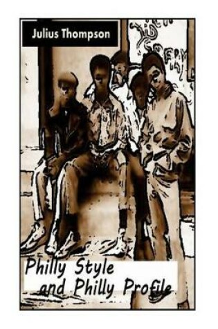 Cover of Philly Style and Philly Profile