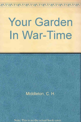 Book cover for Your Garden In War-Time